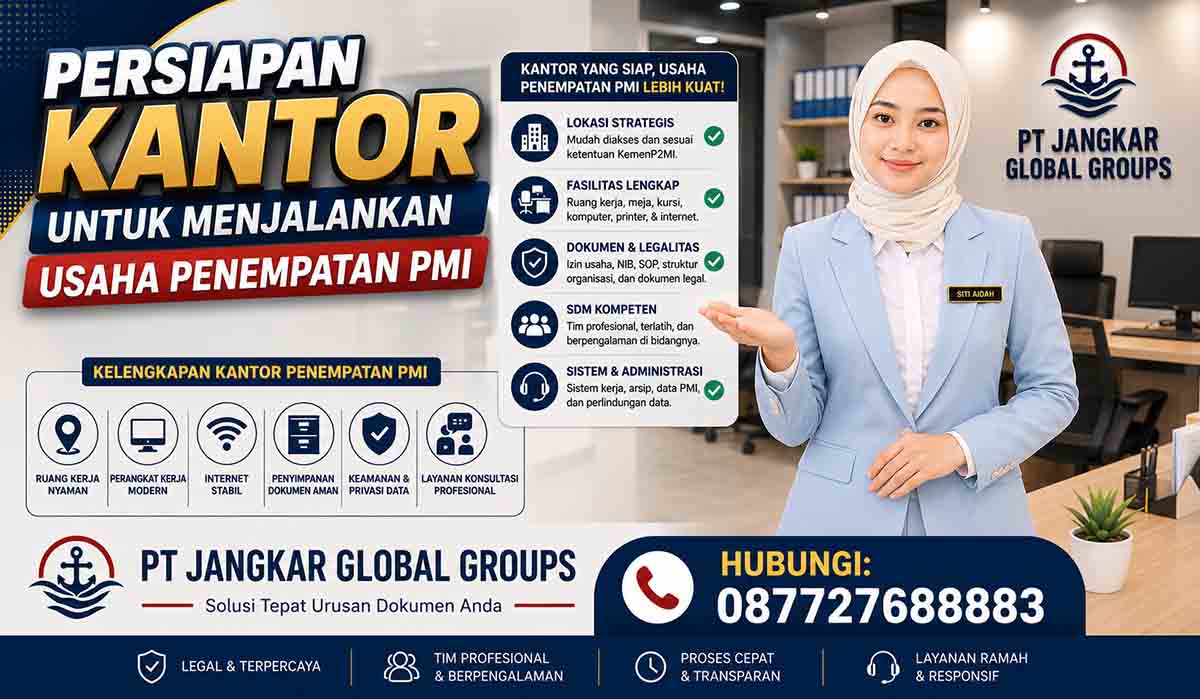 Persiapan Kantor untuk Menjalankan Usaha Penempatan PMI