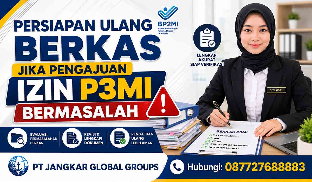 Persiapan Ulang Berkas Jika Pengajuan Izin P3MI Bermasalah