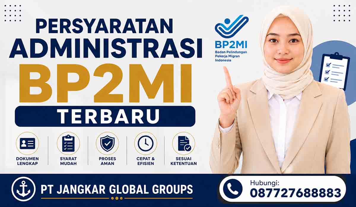 Persyaratan Administrasi BP2MI Terbaru