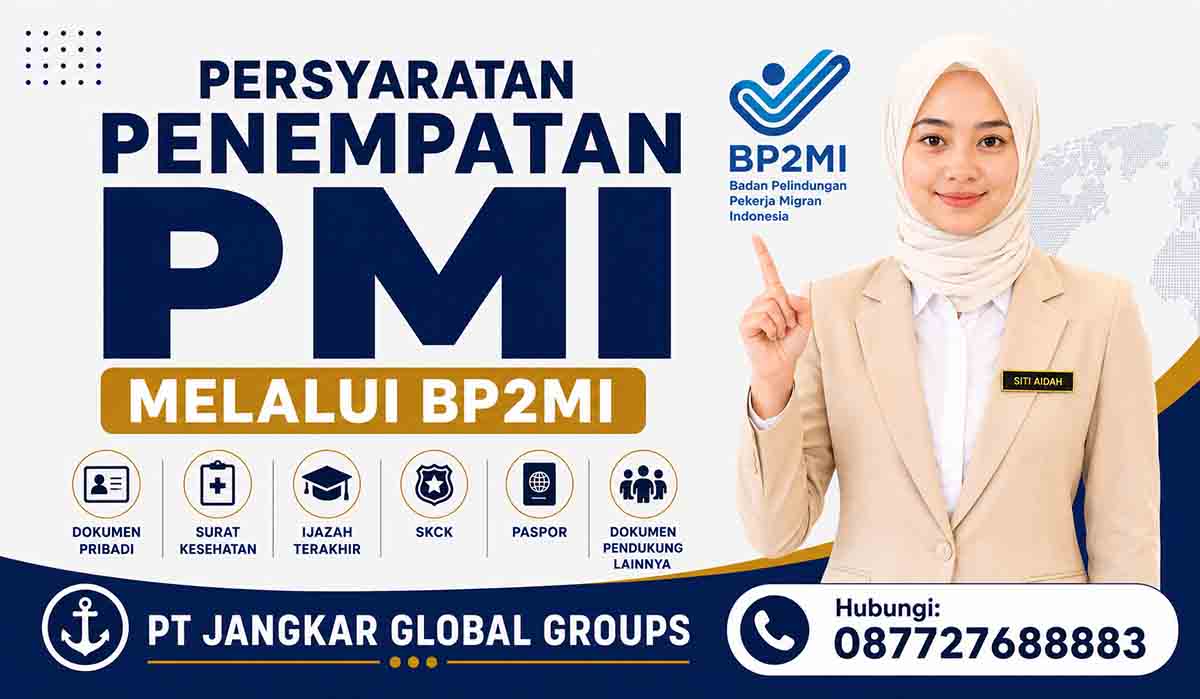Persyaratan Penempatan PMI melalui BP2MI