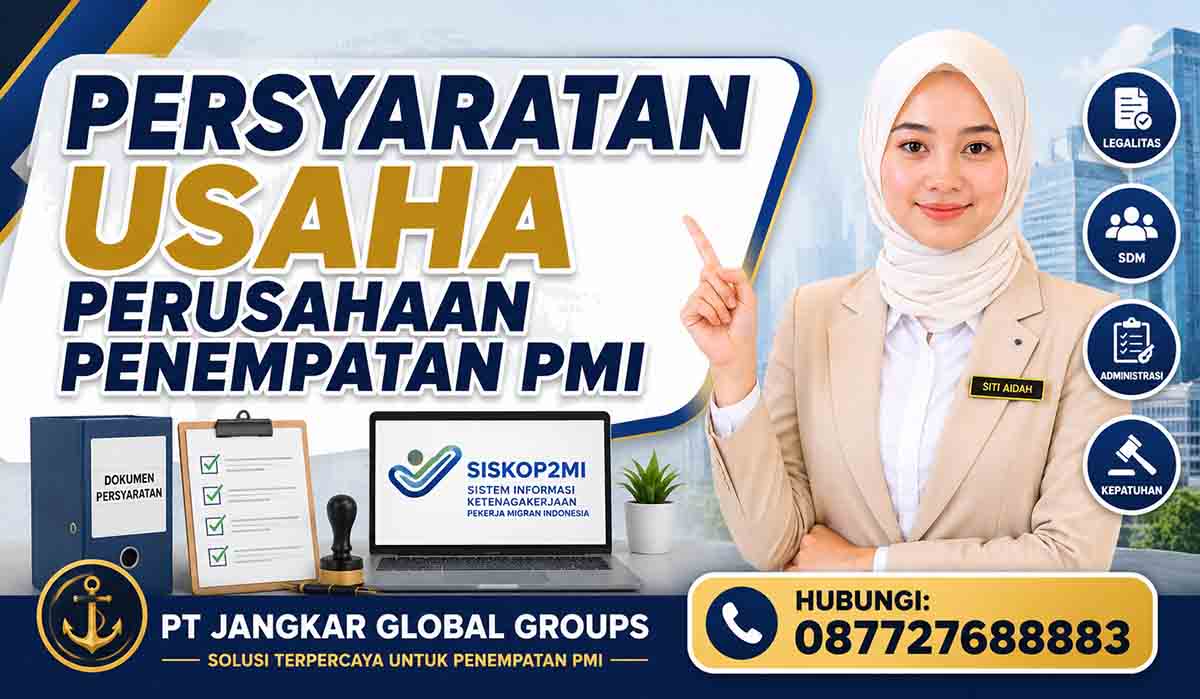 Persyaratan Usaha Perusahaan Penempatan PMI