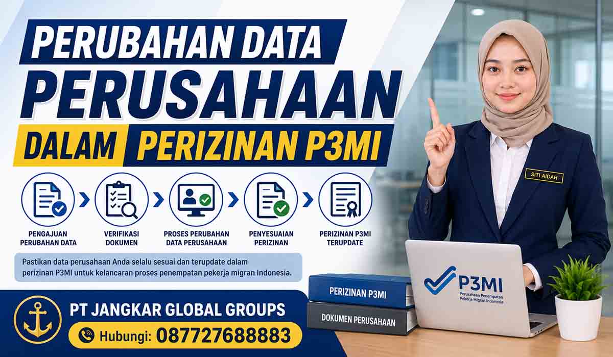 Perubahan Data Perusahaan dalam Perizinan P3MI
