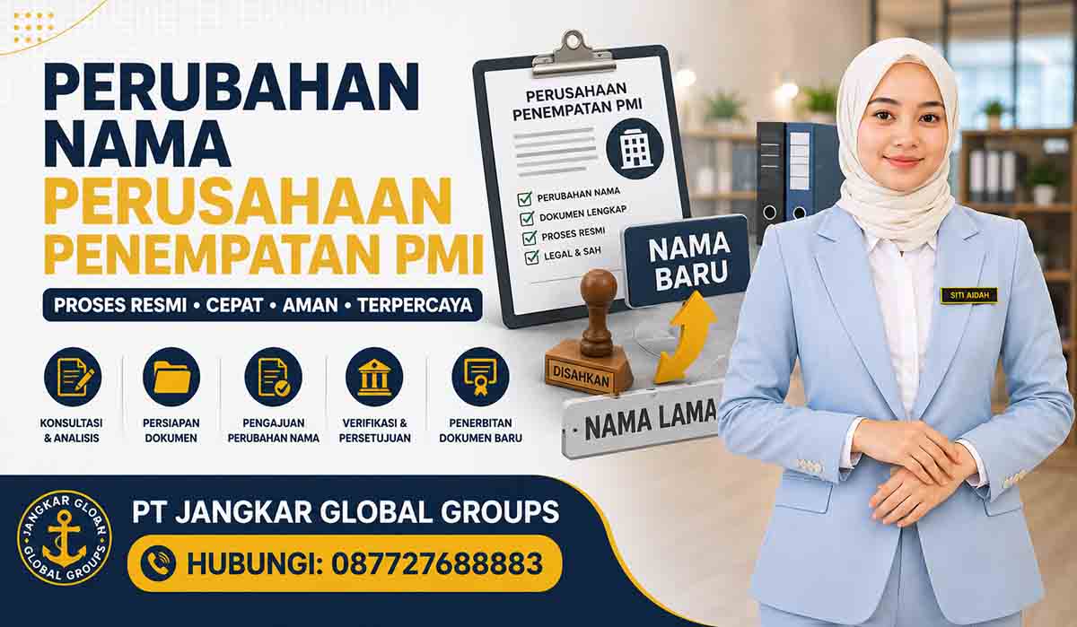 Perubahan Nama Perusahaan Penempatan PMI