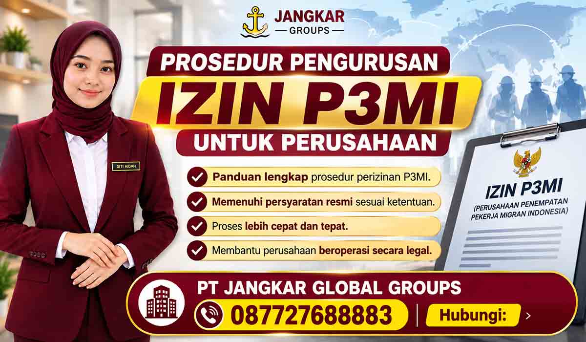 Prosedur Pengurusan Izin P3MI untuk Perusahaan