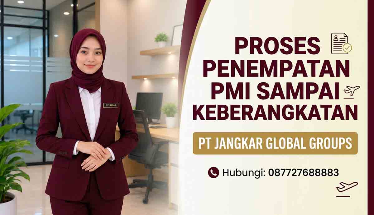 Proses Penempatan PMI sampai Keberangkatan