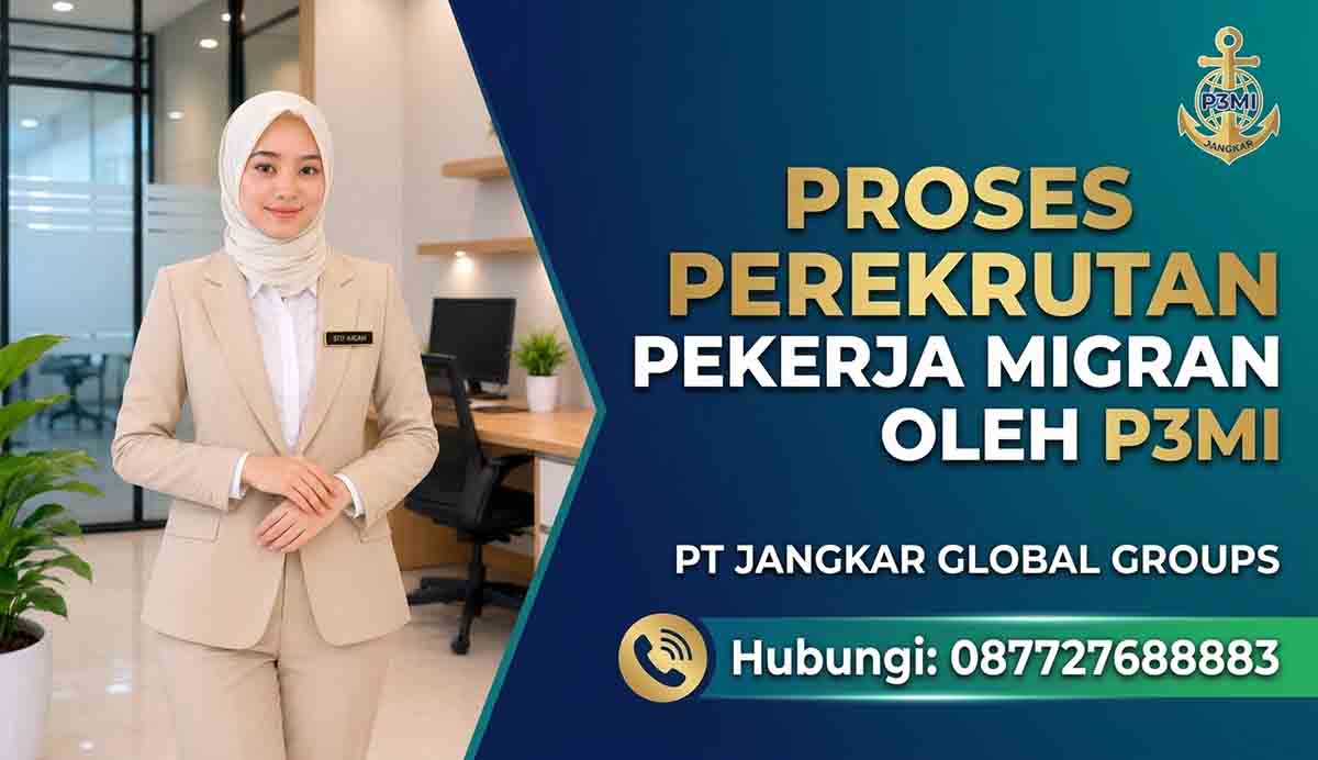 Proses Perekrutan Pekerja Migran oleh P3MI