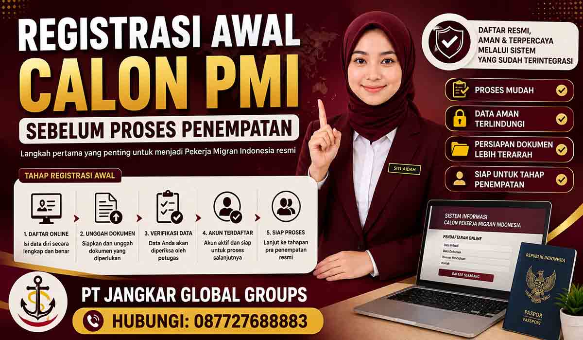 Registrasi Awal Calon PMI Sebelum Proses Penempatan