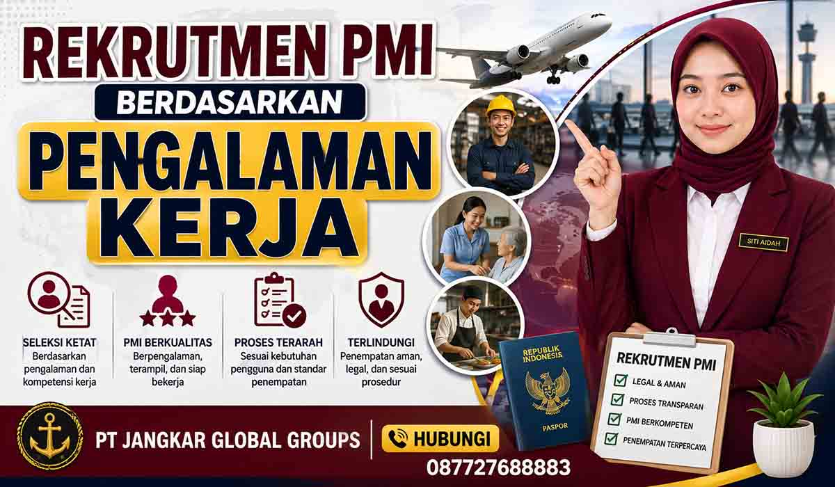 Rekrutmen PMI Berdasarkan Pengalaman Kerja