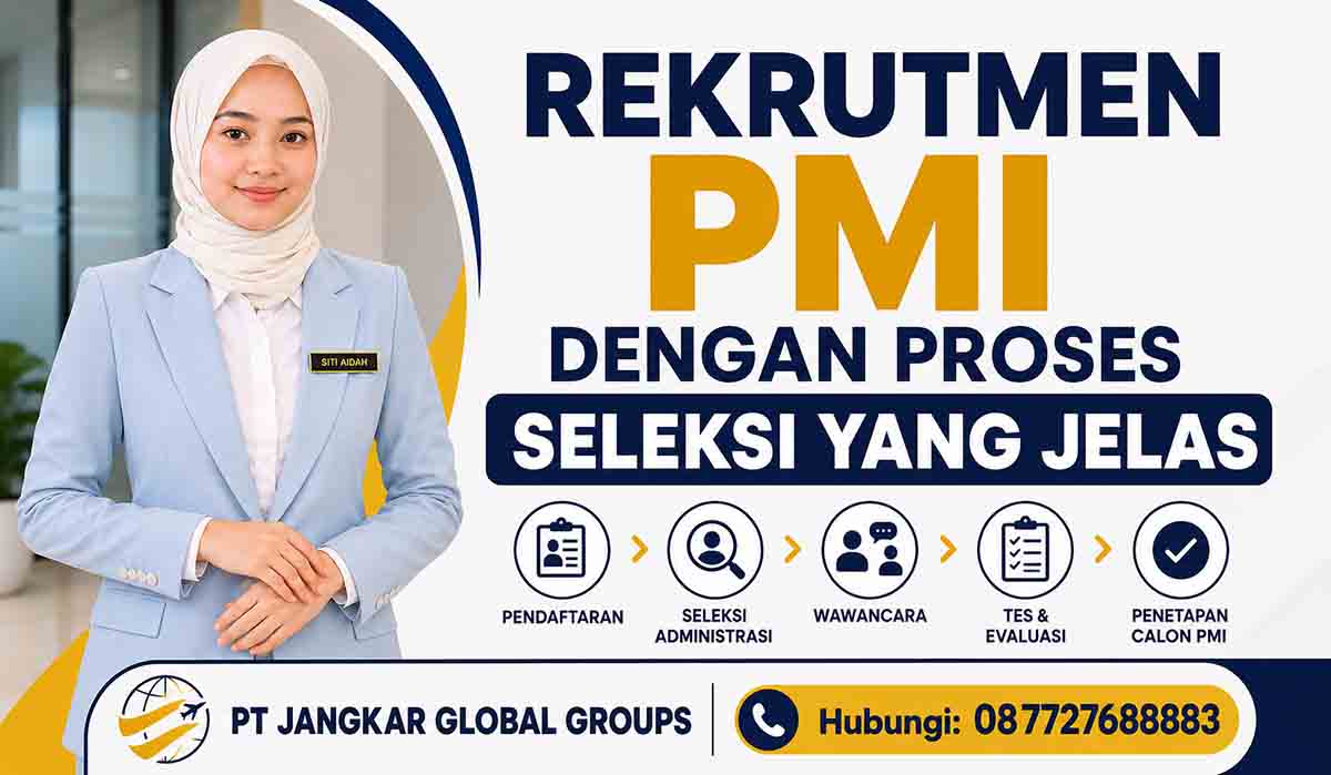 Rekrutmen PMI dengan Proses Seleksi yang Jelas