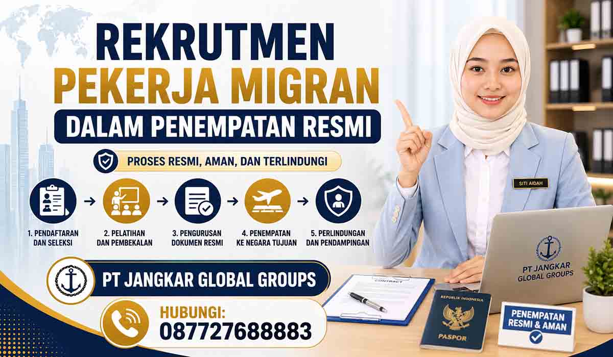 Rekrutmen Pekerja Migran dalam Penempatan Resmi