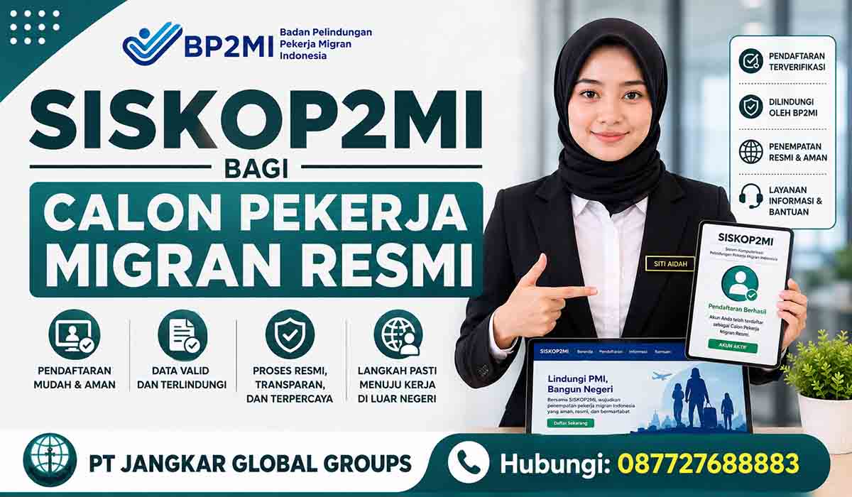 SISKOP2MI bagi Calon Pekerja Migran Resmi