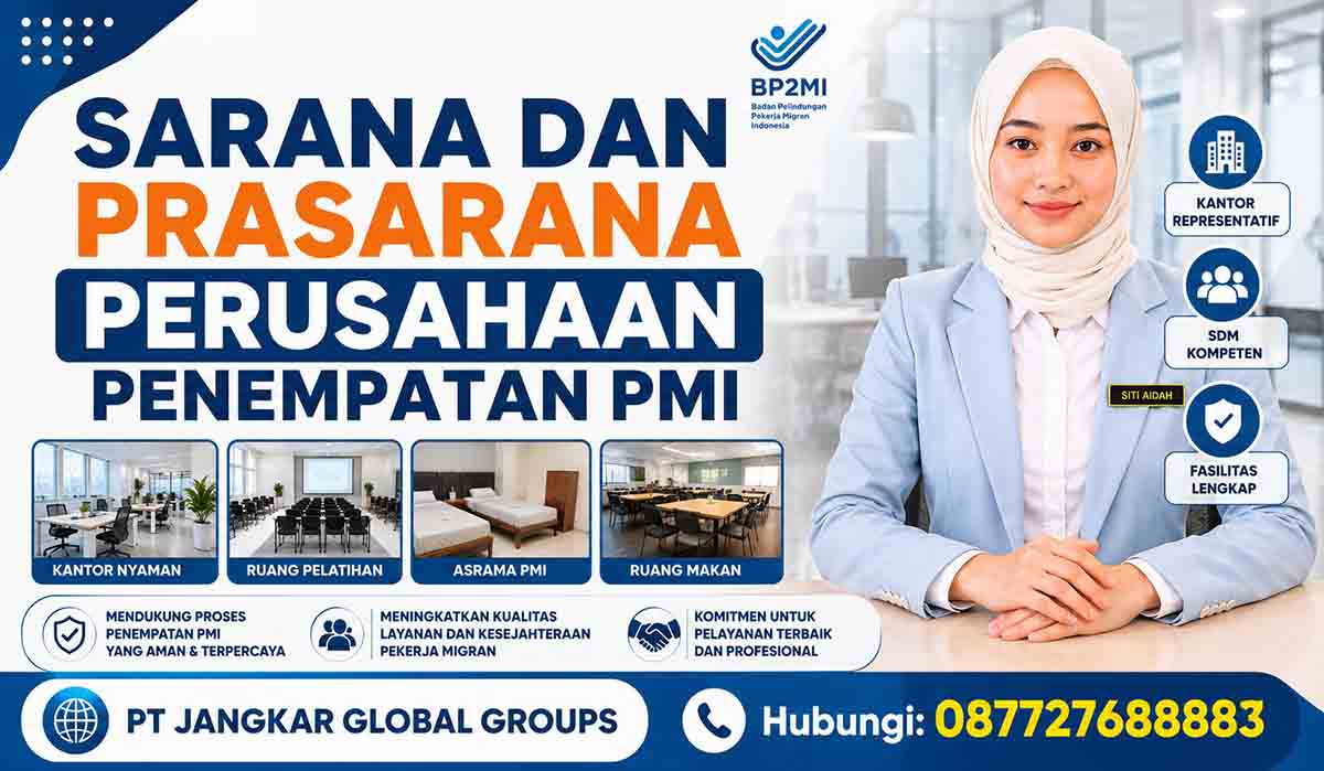 Sarana dan Prasarana Perusahaan Penempatan PMI