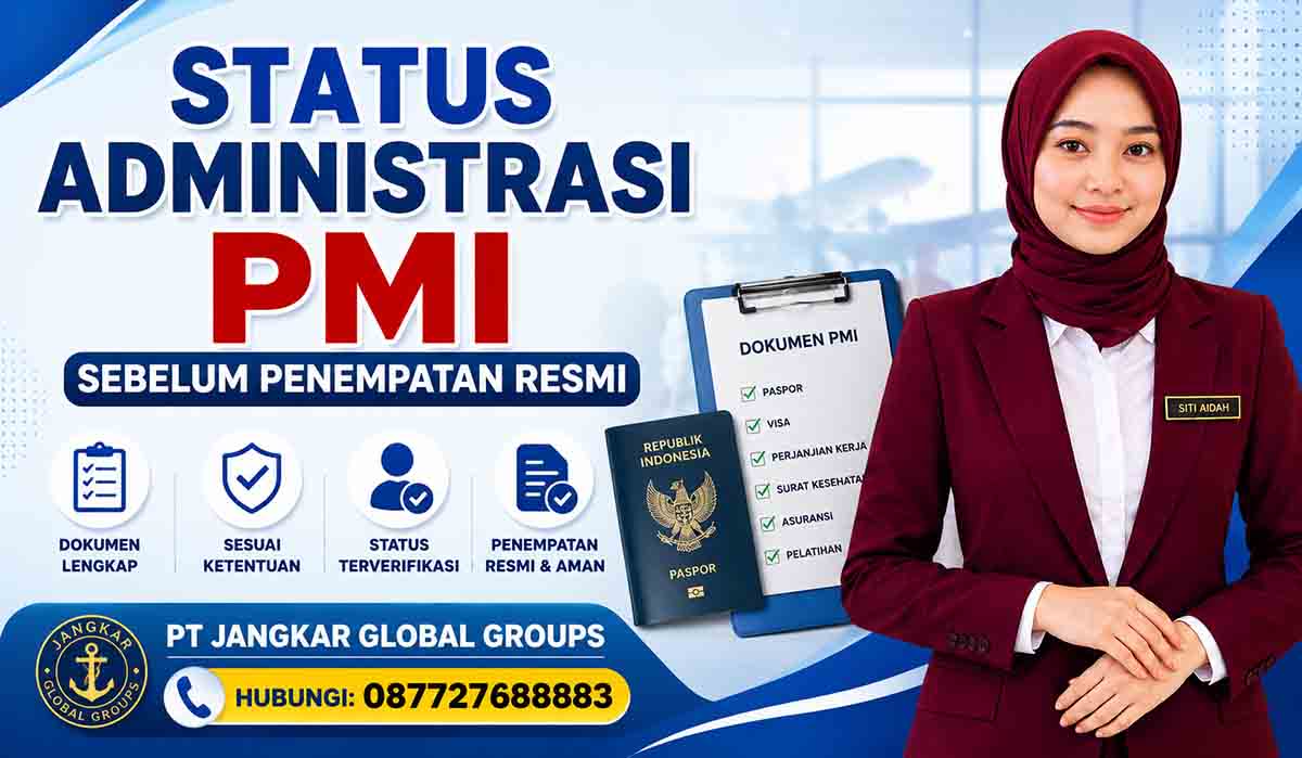Status Administrasi PMI Sebelum Penempatan Resmi