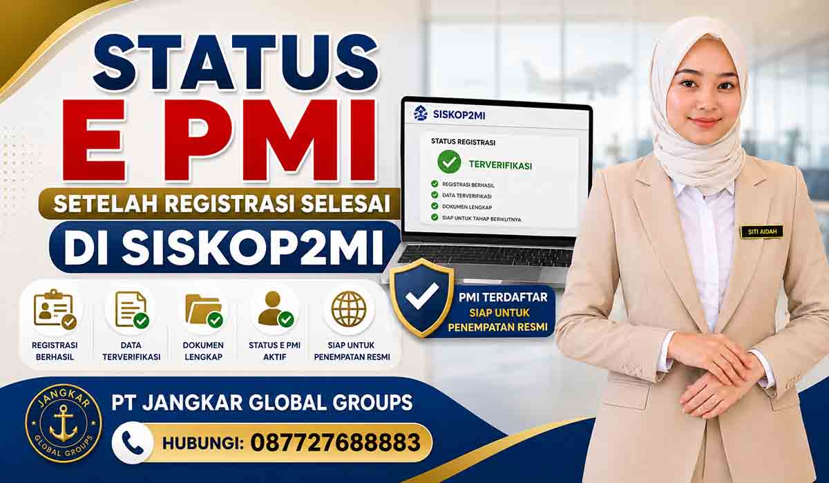 Status E PMI Setelah Registrasi Selesai di SISKOP2MI