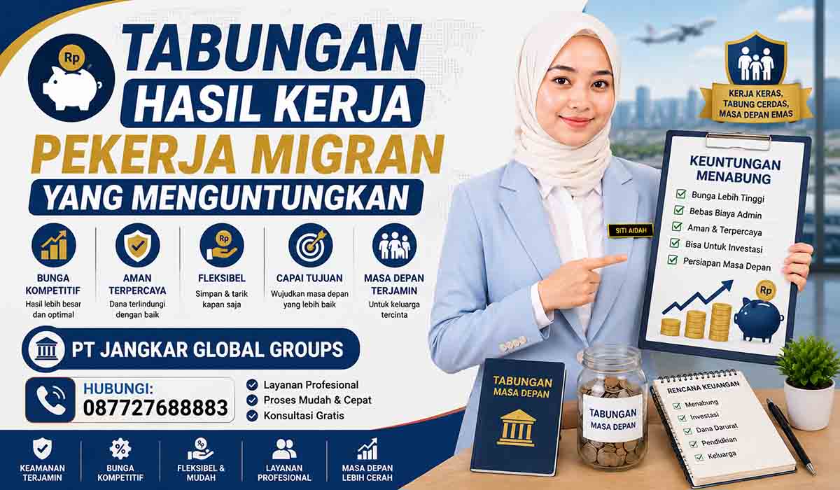 Tabungan Hasil Kerja Pekerja Migran yang Menguntungkan