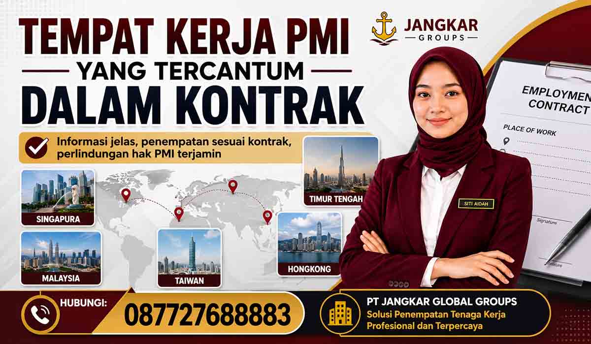 Tempat Kerja PMI yang Tercantum dalam Kontrak