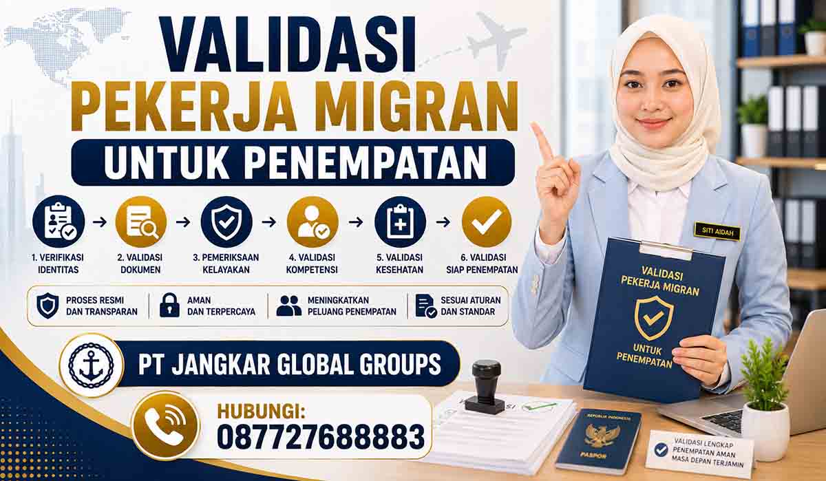 Validasi Pekerja Migran untuk Penempatan