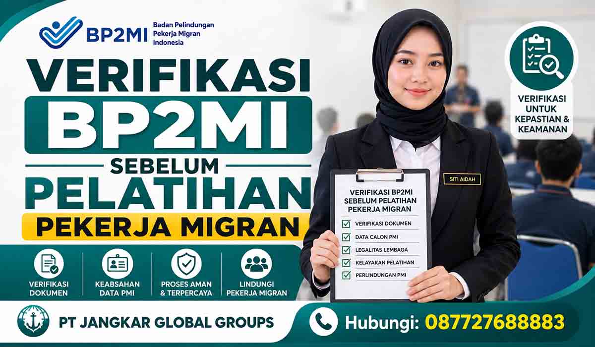 Verifikasi BP2MI Sebelum Pelatihan Pekerja Migran
