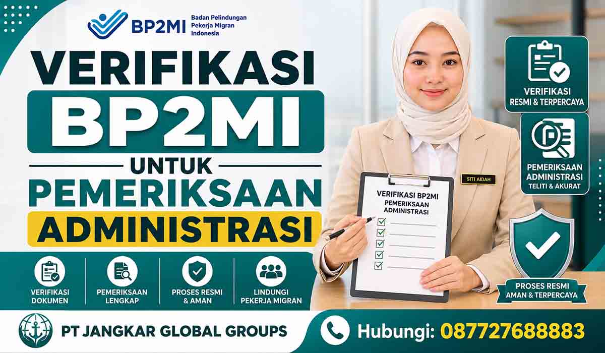 Verifikasi BP2MI untuk Pemeriksaan Administrasi