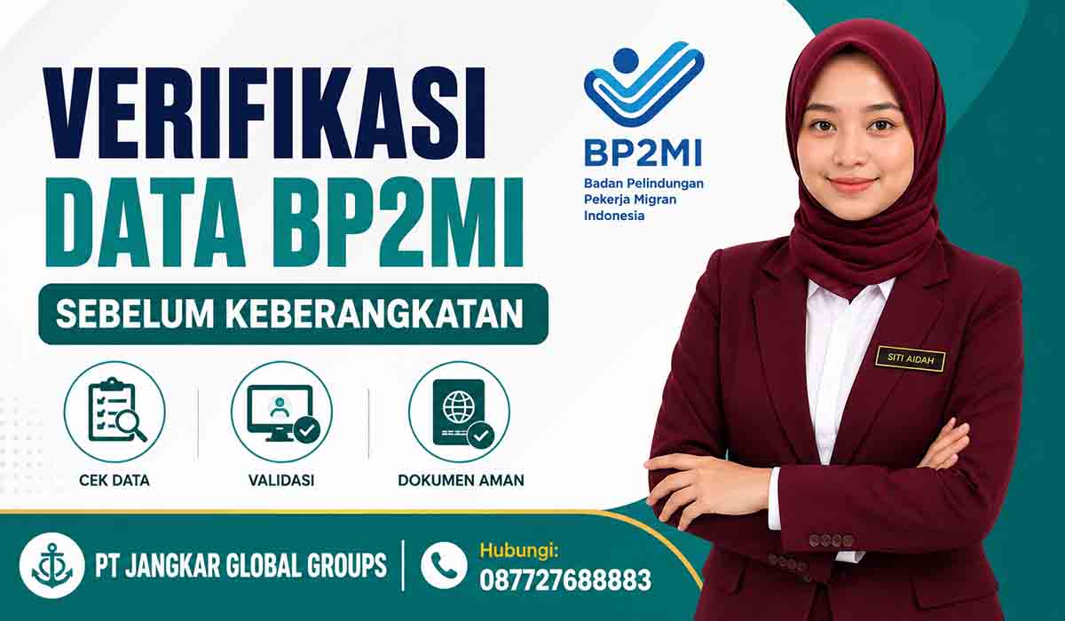 Verifikasi Data BP2MI Sebelum Keberangkatan