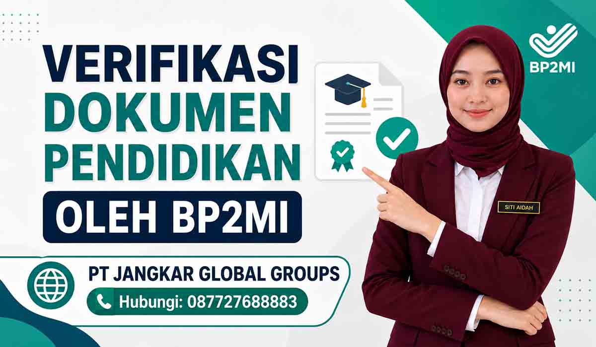 Verifikasi Dokumen Pendidikan oleh BP2MI