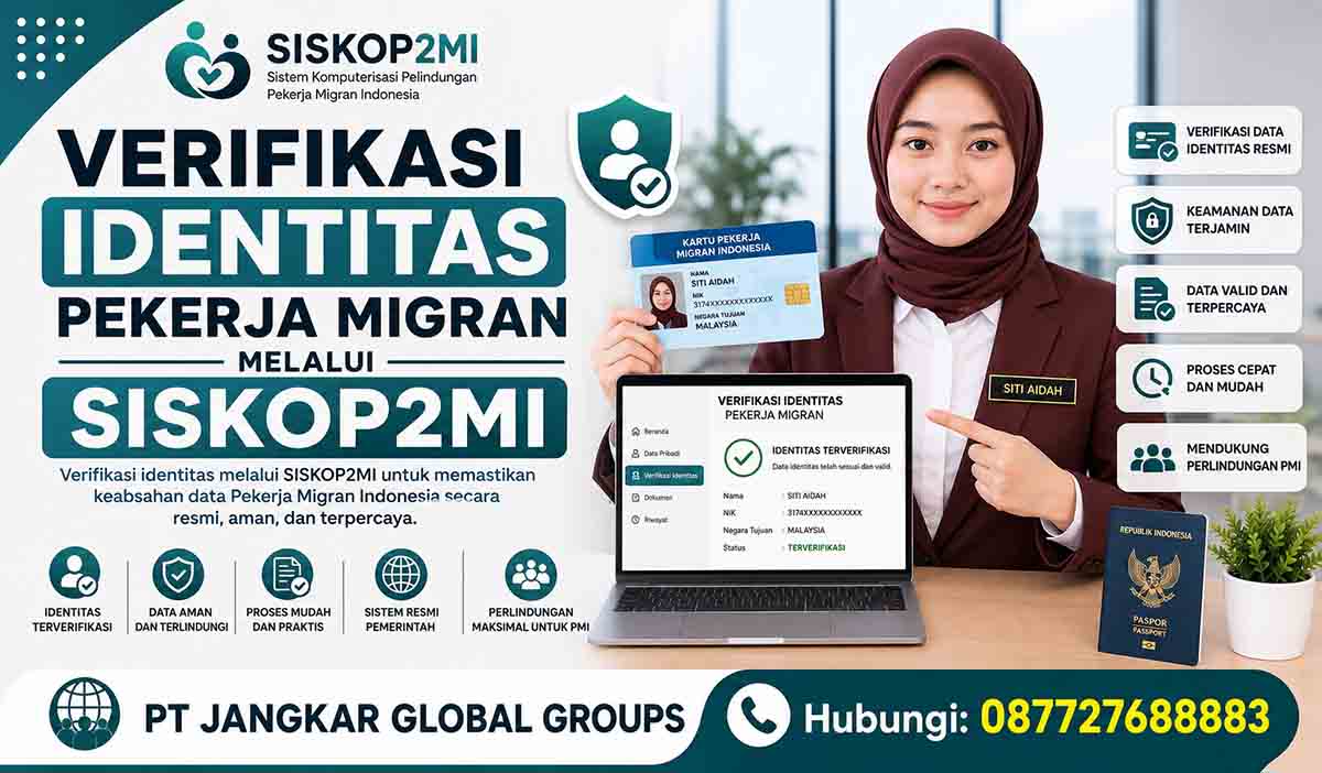 Verifikasi Identitas Pekerja Migran melalui SISKOP2MI
