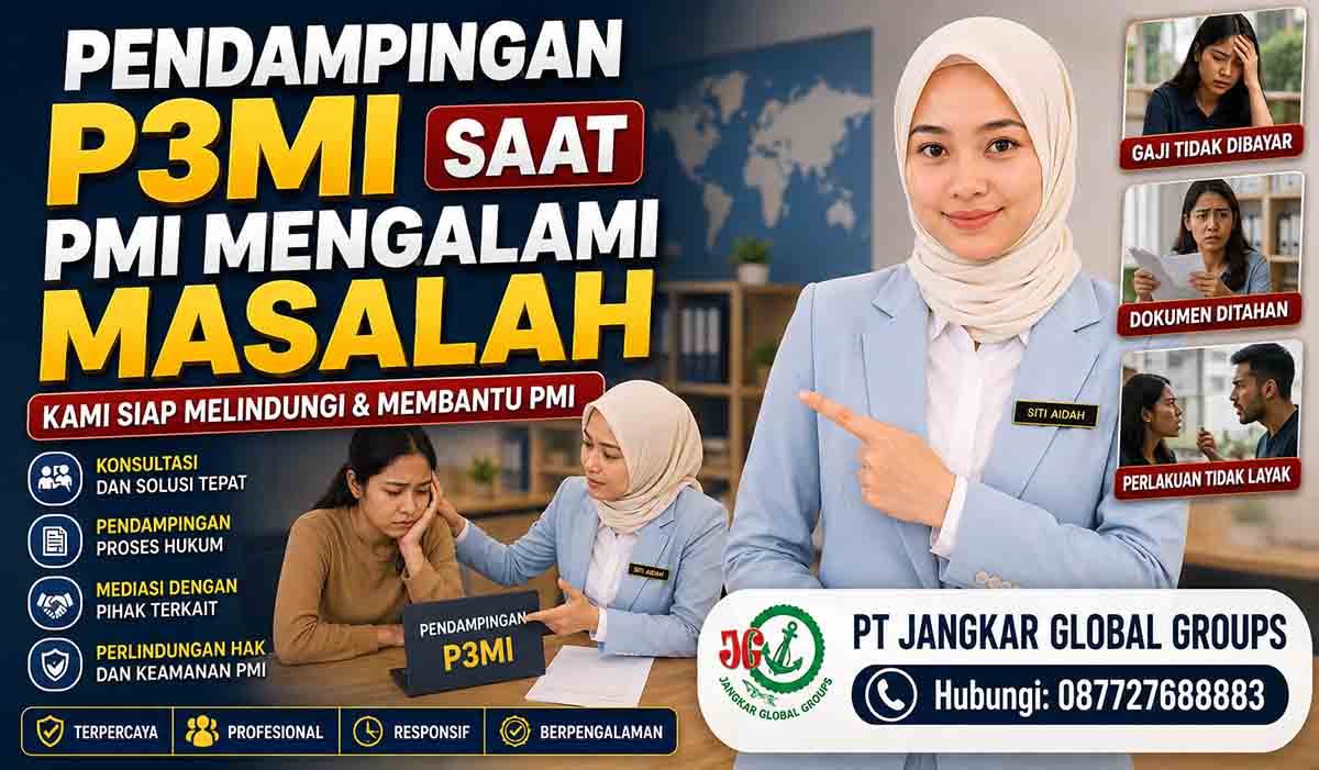 Pendampingan P3MI Saat PMI Mengalami Masalah