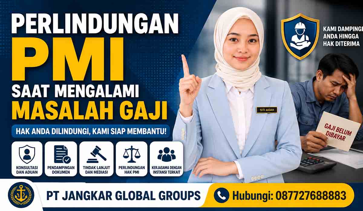 Perlindungan PMI Saat Mengalami Masalah Gaji