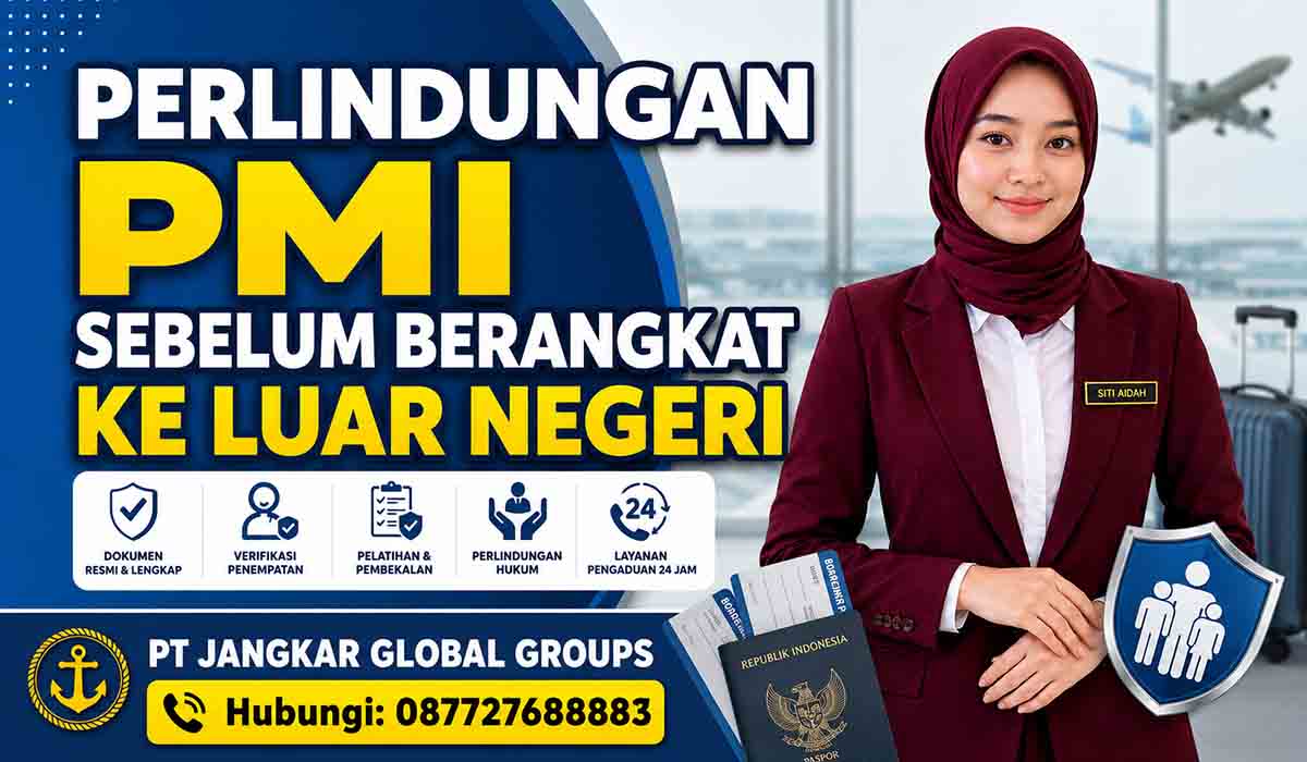 Perlindungan PMI Sebelum Berangkat ke Luar Negeri