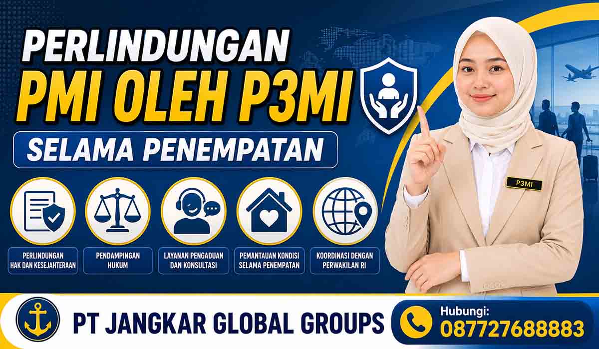 Perlindungan PMI oleh P3MI Selama Penempatan